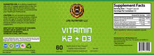 Load image into Gallery viewer, Vitamin k2 + D3 - LPG Nutrition LLC